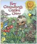 How Groundhog's Garden Grew